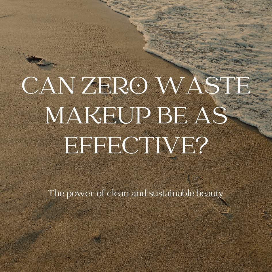 Can Zero-Waste Makeup Be as Effective as Traditional Makeup? - Scoop Whole Beauty